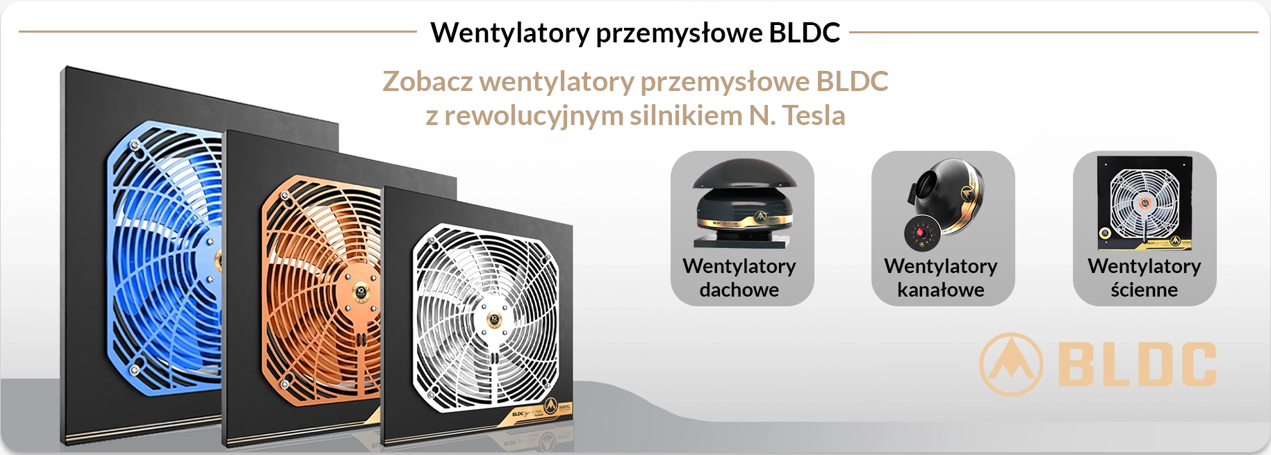 Wentylatory przemysłowe BLDC typu N. Tesla